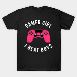 Gamer Girl I beat boys Gaming Gift T-Shirt